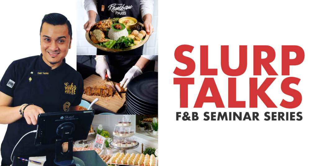 Slurp F&B Talk 4th August 2018