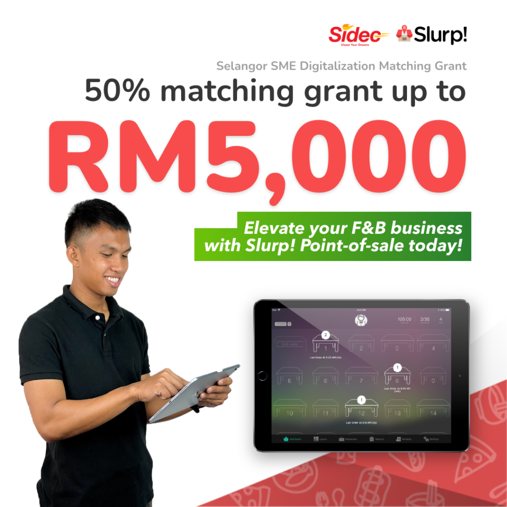 Slurp! selected in 50% Matching Grant from SME Digitalization Grant Malaysia